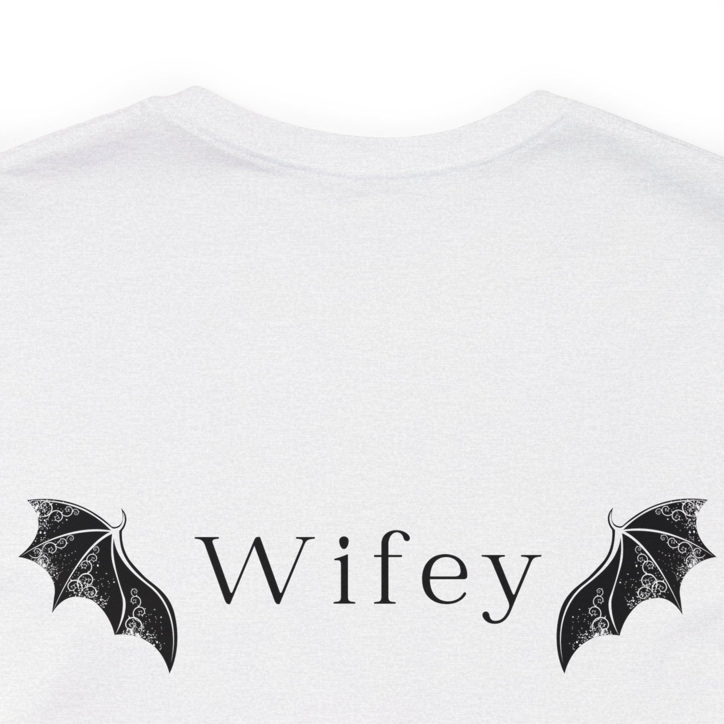 He's the Best Roll of My Life Wifey Shirt