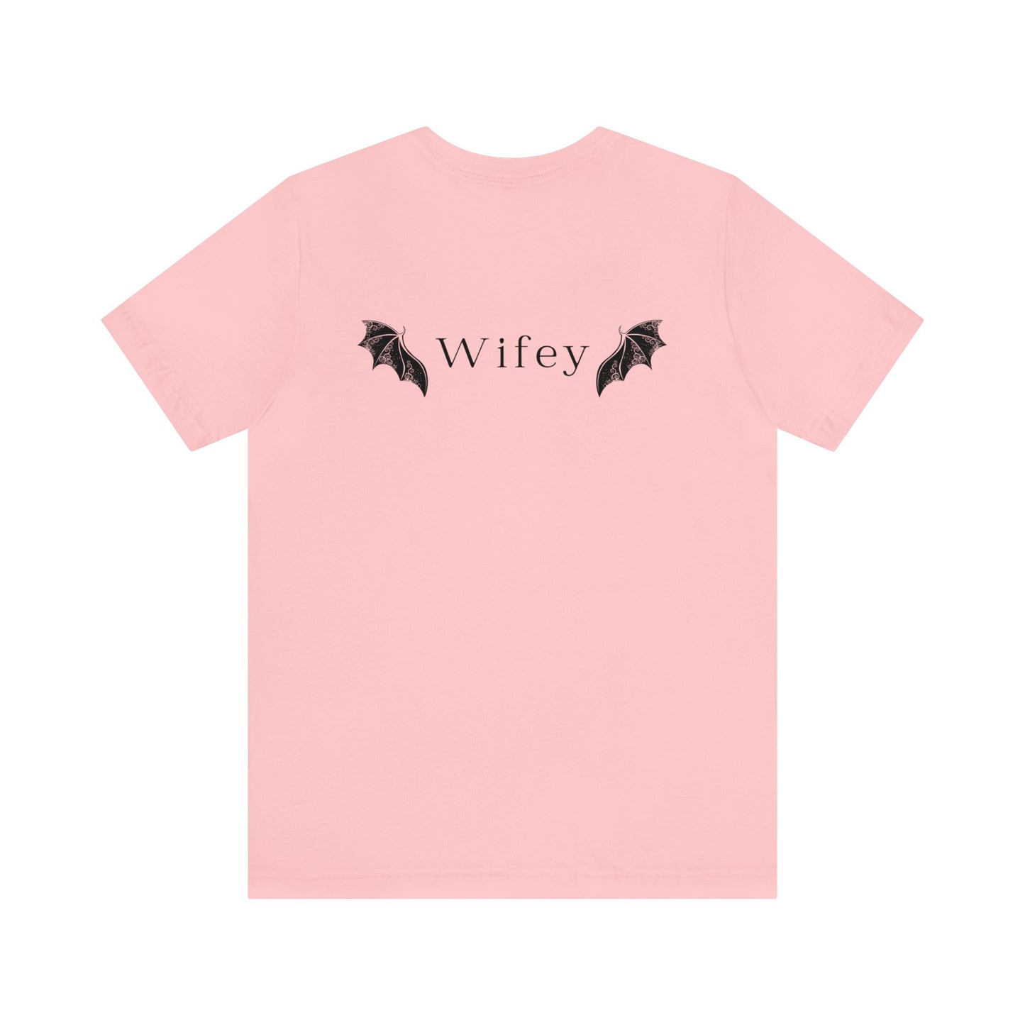 He's the Best Roll of My Life Wifey Shirt
