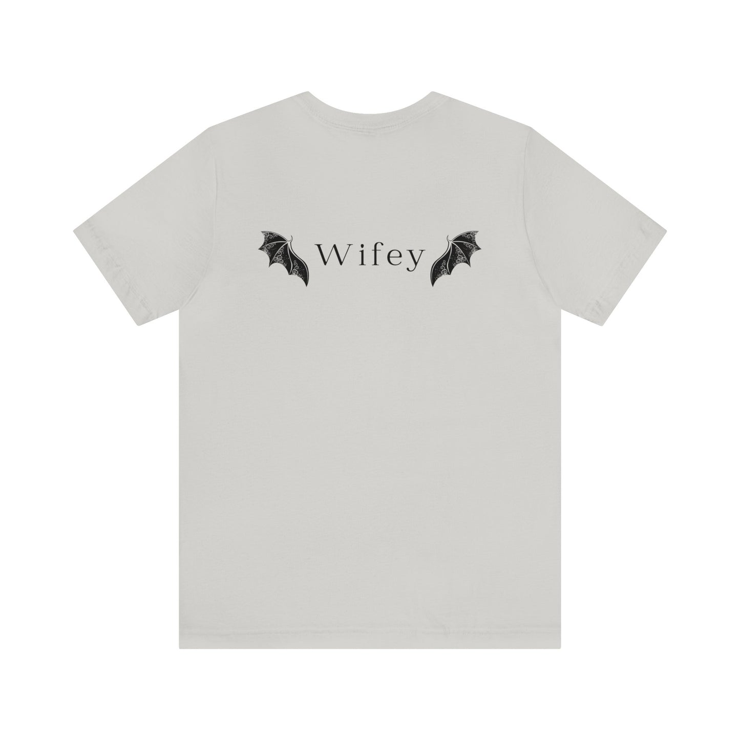 He's the Best Roll of My Life Wifey Shirt