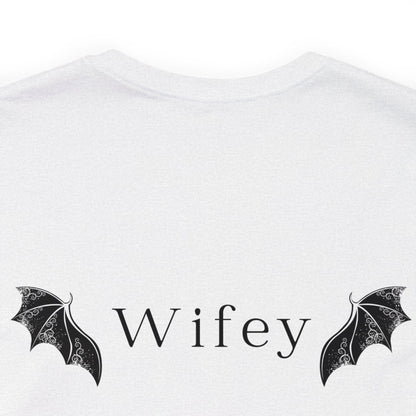 He's the Best Roll of My Life Wifey Shirt