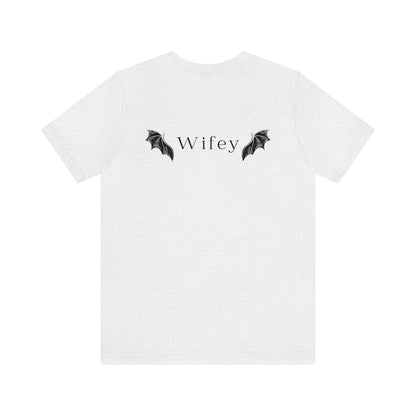 He's the Best Roll of My Life Wifey Shirt