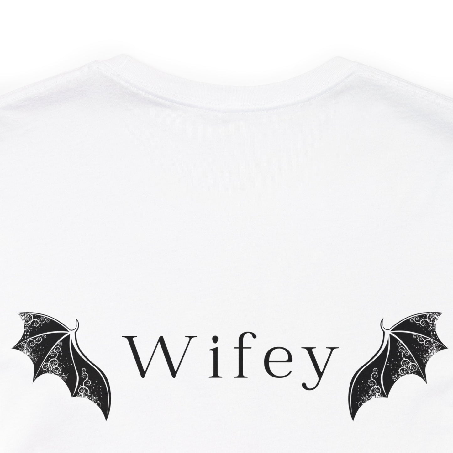 He's the Best Roll of My Life Wifey Shirt